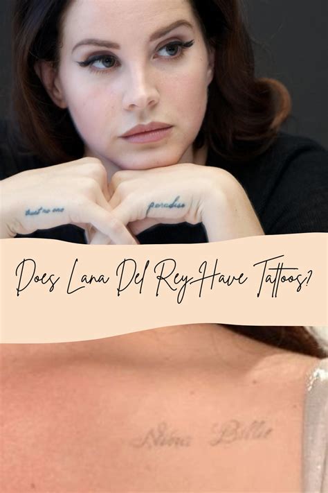 tatuajes de lana del rey|Lana Del Rey Tattoos: A Comprehensive Guide